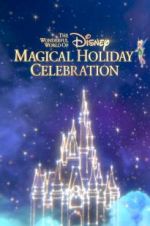 Watch The Wonderful World of Disney: Magical Holiday Celebration Megavideo