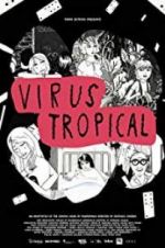 Watch Virus Tropical Megavideo