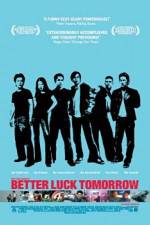 Watch Better Luck Tomorrow Megavideo