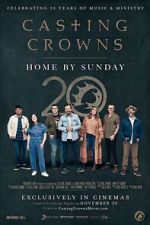 Watch Casting Crowns: Home by Sunday Megavideo