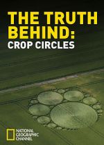 Watch The Truth Behind Crop Circles Megavideo