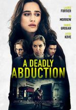 Watch Recipe for Abduction Megavideo