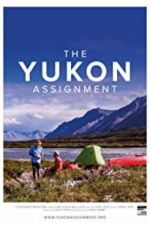 Watch The Yukon Assignment Megavideo