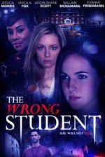 Watch The Wrong Student Megavideo