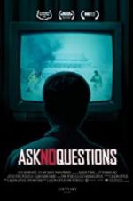 Watch Ask No Questions Megavideo