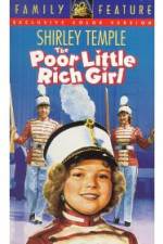 Watch Poor Little Rich Girl Megavideo