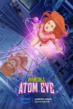 Watch Invincible: Atomic Eve (TV Special 2023) Megavideo