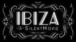 Watch Ibiza: The Silent Movie Megavideo