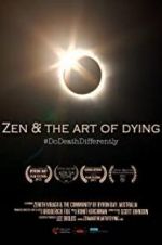 Watch Zen & the Art of Dying Megavideo