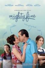 Watch Mighty Fine Megavideo