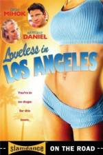 Watch Loveless in Los Angeles Megavideo