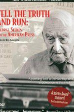 Watch Tell the Truth and Run George Seldes and the American Press Megavideo