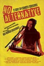 Watch No Alternative Megavideo