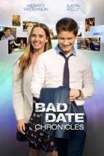 Watch Bad Date Chronicles Megavideo