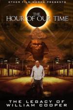 Watch The Hour Of Our Time: The Legacy of William Cooper Megavideo