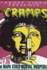 Watch The Cramps Live at Napa State Mental Hospital Megavideo