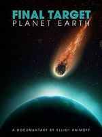 Watch Final Target: Planet Earth Megavideo