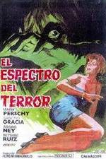 Watch El espectro del terror Megavideo