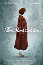 Watch The Mink Catcher Megavideo