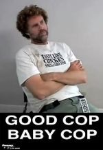 Watch Good Cop, Baby Cop Megavideo