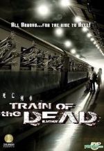 Watch Train of the Dead Megavideo