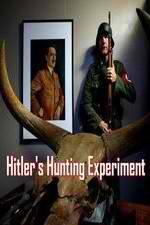 Watch Hitler's Hunting Experiment Megavideo