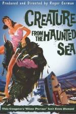 Watch Creature from the Haunted Sea Megavideo