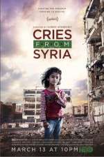 Watch Cries from Syria Megavideo