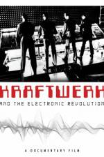 Watch Kraftwerk and the Electronic Revolution Megavideo
