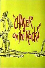 Watch Chaser on the Rocks Megavideo
