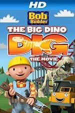 Watch Bob the Builder: Big Dino Dig Megavideo