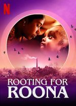 Watch Rooting for Roona Megavideo