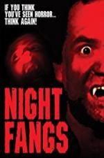 Watch Night Fangs Megavideo