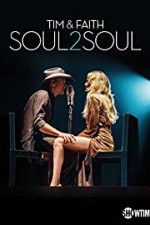 Watch Tim & Faith: Soul2Soul Megavideo
