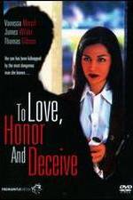 Watch To Love, Honor and Deceive Megavideo