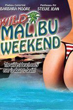 Watch Wild Malibu Weekend Megavideo