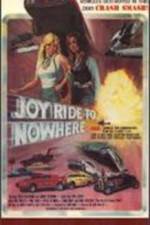 Watch Joyride to Nowhere Megavideo