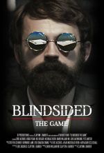 Watch Blindsided: The Game (Short 2018) Megavideo