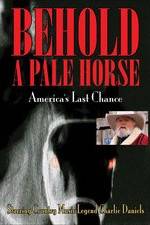 Watch Behold a Pale Horse: America's Last Chance Megavideo