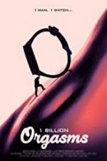 Watch 1 Billion Orgasms Megavideo