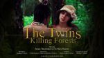 Watch The Twins Killing Forests Megavideo