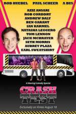 Watch Crash Test: With Rob Huebel and Paul Scheer Megavideo