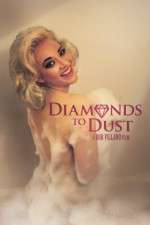 Watch Diamonds to Dust Megavideo