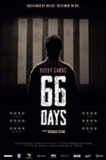 Watch Bobby Sands: 66 Days Megavideo