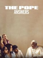 Watch The Pope: Answers Megavideo