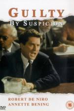 Watch Guilty by Suspicion Megavideo