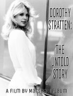 Watch Dorothy Stratten: The Untold Story Megavideo