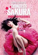 Watch Princess Sakura: Forbidden Pleasures Megavideo