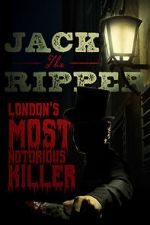 Watch Jack the Ripper: London\'s Most Notorious Killer Megavideo