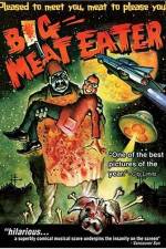 Watch Big Meat Eater Megavideo